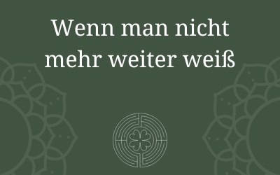 Wenn man nicht mehr weiter weiß – Warum wir manchmal Hilfe von außen brauchen